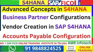 S4HANA (BP) Business Partner Configuration Vendor Creation in S4HANA Accounts Payable  Configuration