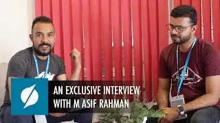 An Exclusive Interview with M Asif Rahman – WCKTM2019 Speakers