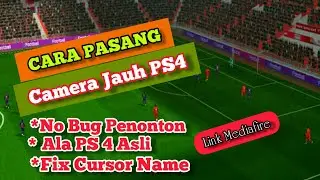 Tutorial Pasang Camera Jauh Ps4 pes 2021 Ppsspp