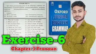 Exercise-6 || Oxford Junior English Grammar Exercise 6 Chapter 3 Pronoun (सर्वनाम) by Abhishek Sir