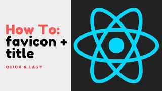 React | How to Add a Favicon and Title
