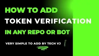 How To Add Token Verification In Any Repo Or Bot For Free | Tech VJ | Telegram