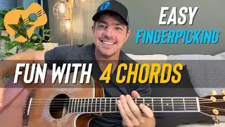 Guitar Fun With 4 Chords | Easy Fingerpicking | Morgan, Aldean, Shenandoah & More!