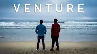 VENTURE | Cinematic Reel