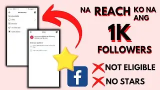 BAKIT HINDI AKO ELIGIBLE MAGKAROON NG STARS? | 1K FOLLOWERS | |WALANG STARS SA FACEBOOK REELS