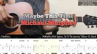 Maybe This Time - Michael Murphey | Guitar Fingerstyle Tabs + Chords + Lyrics
