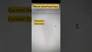 Current date and current time shortcut key in word | computer shortcut key
