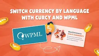 How to Switch Currency by Language with CURCY and WPML
