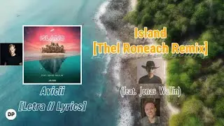 💠 Avicii - Island (feat. Jonas Wallin) [Thel Roneach Remix] |Sub Español