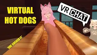 Virtual Hot Dogs - VRChat