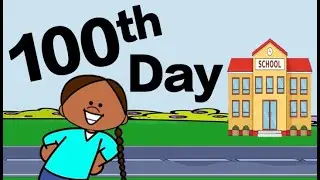 Count to 100: One Hundredth Day of School Brain Break