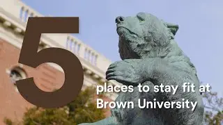 Five places to stay fit at Brown University