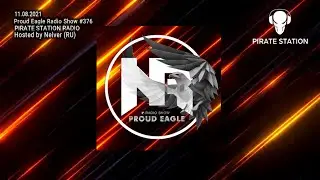 Nelver - Proud Eagle Radio Show 