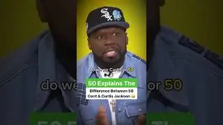 50 Explains The Difference Between 50 Cent & Curtis Jackson 😂