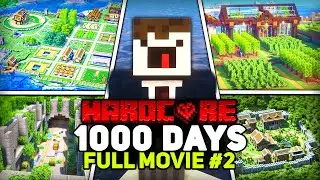 I Survived 1000 Days of Hardcore Minecraft [FULL MOVIE #2]