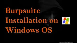 Burpsuite installation in Windows OS | Burpsuite Installation