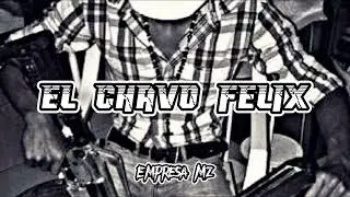 Edición Especial - El Chavó (Corridos 2022)