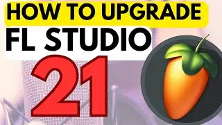HOW TO UPGRADE TO FL STUDIO 21 ON MAC - QUICK AND SIMPLE GUIDE