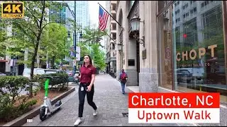 CHARLOTTE Uptown  Walking Tour - Center City Downtown - 4K🇺🇸 USA Travel