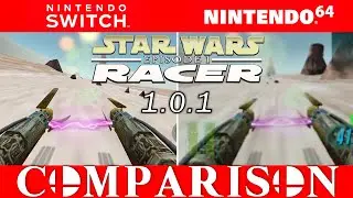 [COMPARISON] Star Wars Racer | Switch VS. Nintendo 64 | Includes Update 1.0.1