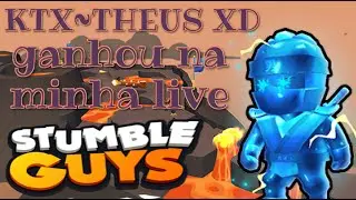 KTX~THEUS XD ganhou na minha live de Stumble Guys