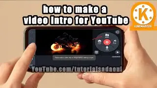 How to Create an Intro Video using KineMaster