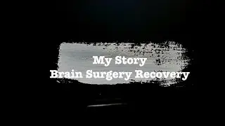 Coping with trauma | Brain Surgery | Inspiration
