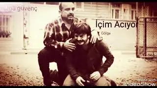 Gölge – İçim Acıyor ( Tolga güvenç )