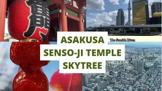 TOKYO ASAKUSA Famous Temple and Skytree