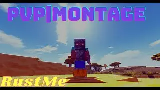 Pvp|MONTAGE|RustMe