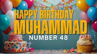 Happy Birthday to Dear Muhammad - Special Song Just for You! | Claps, Cheers & Celebration | Song 48