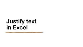 Justify text in excel