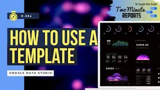 How to use Templates in Looker Studio Two minute reports | Supermetrics alternative | Looker Studio|