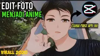 Cara mengubah foto original menjadi anime Virall 2020