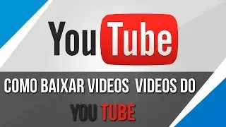 Como Baixar Videos e Musicas Do Youtube (Sem Programas)