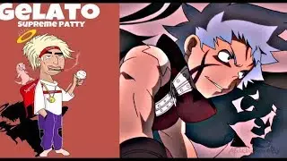 Gelato  by Supreme Patty AMV