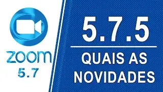 ZOOM 5.7.5 -  QUAIS AS NOVIDADES? Problemas no auto falante....