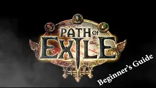 Beginner's Guide to Path of Exile