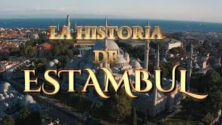 El origen de Estambul y su historia.