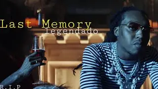Takeoff - Last Memory [legendado]