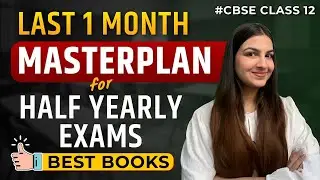 Class 12 Half Yearly Strategy | Best Books, Notes, Concept Maps | How to study? #class12