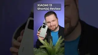 Xiaomi 13 Short(s) Review 