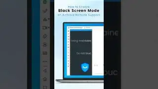 How to Enable Black Screen Mode on AirDroid Remote Support