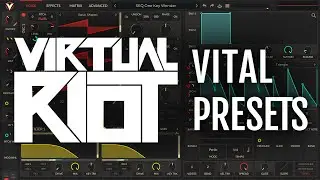 Virtual Riot Vital Presets Vol. 1 - Preset Demo