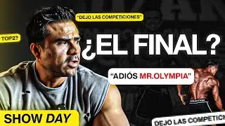 VALDRA LA PENA COMPETIR EN EL MR OLYMPIA? I DC PRO SHOW DAY EL ULTIMO?