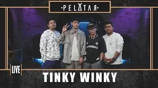 Tinky Winky // PELATAR LIVE