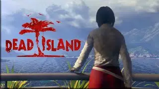 Dead Island ► Прохождение #1 Начало резни!