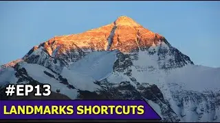 Mount Everest | Landmarks Shortcuts | Global Voyage | Ep 13