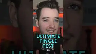 STOP WHEN YOU GET TINGLES! 