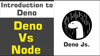 Deno tutorial  (Deno vs Node)